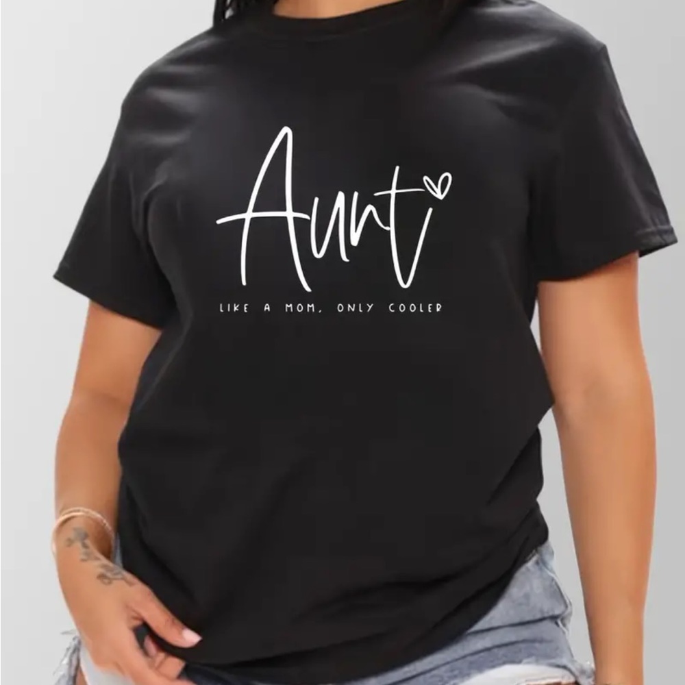 Auntie cooler than mom t-shirt